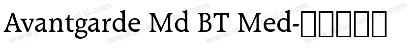 Avantgarde Md BT Med字体转换